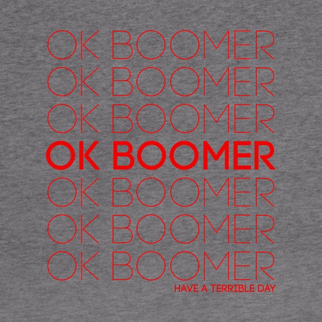 Ok-boomer-trending T-Shirt by mo designs 95